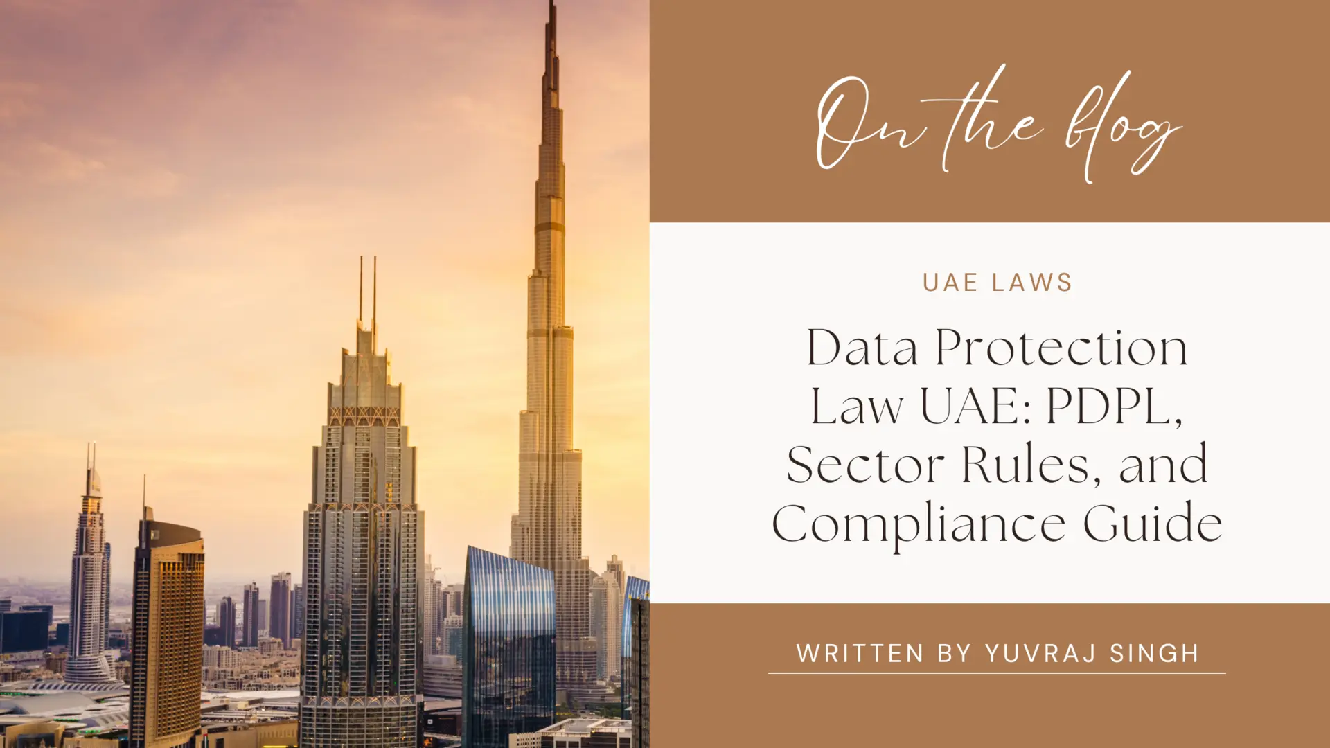 Data Protection Law UAE: PDPL, Sector Rules, and Compliance Guide